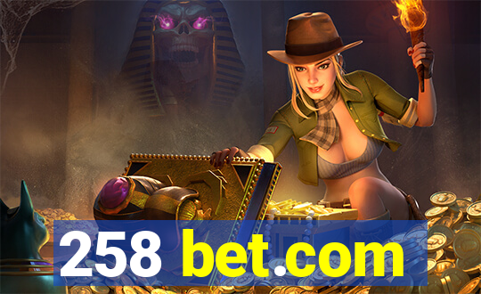 258 bet.com